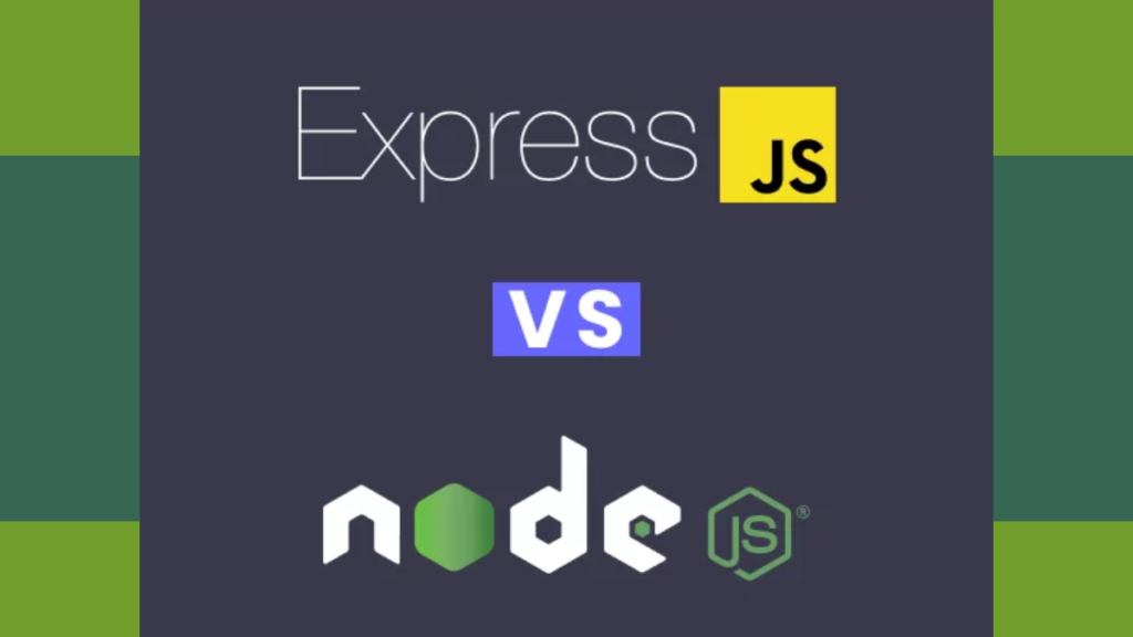 NodeJS vs ExpressJS